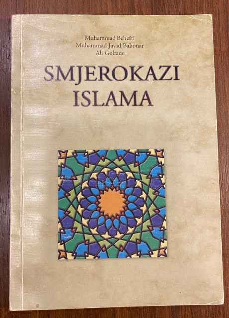 Smjerokazi islama - Muhammad Behešti, Muhammad Javad Bahonar, Ali Golzade