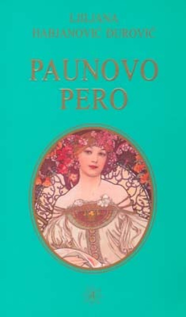 Paunovo pero - Ljiljana Habjanović Đurović