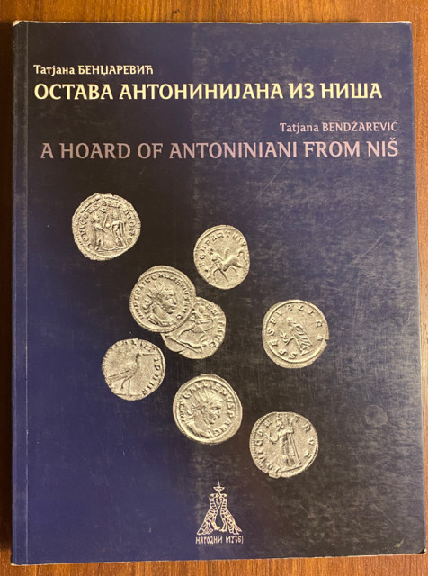 Ostava Antoninijana iz Niša - Tatjana Bendžarević Ostava Antoninijana iz Niša - Tatjana Bendžarević