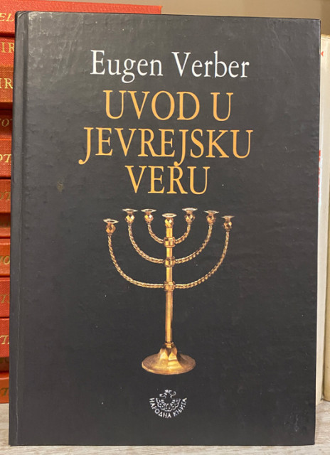 Uvod u jevrejsku veru - Eugen Verber Uvod u jevrejsku veru - Eugen Verber