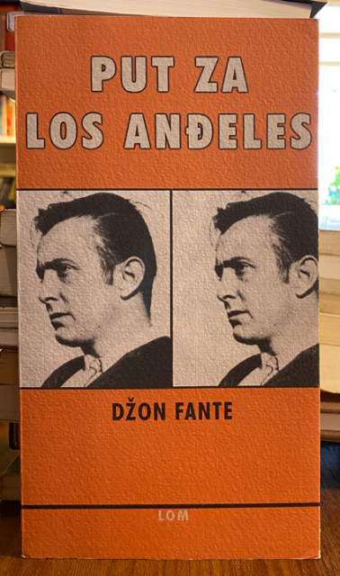 Put za Los Anđeles - Džon Fante