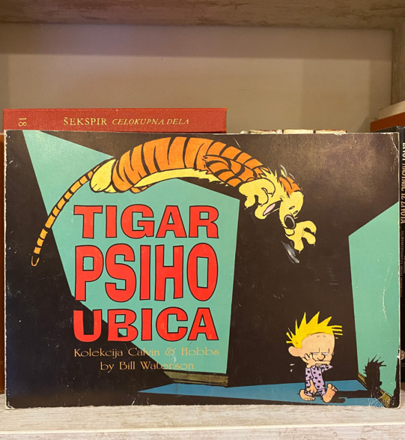 Tigar psiho ubica - Kolekcija Calvin & Hobbs - Bill Watterson