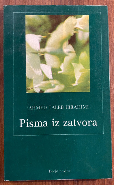 Pisma iz zatvora - Ahmed Taleb Ibrahimi