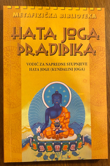 Hata joga pradipika: vodič za napredne stupnjeve hata joge (kundalini)