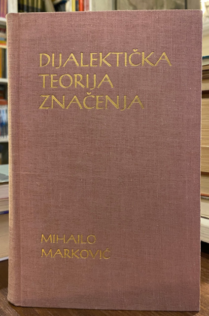 Dijalektička teorija značenja - Mihailo Marković