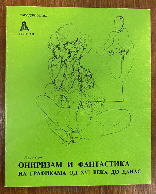 Onirizam i fantastika na grafikama od XVI veka do danas - Vladimir Kondić