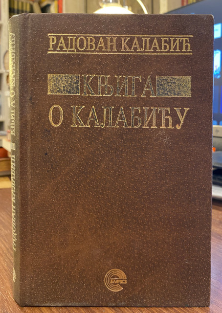 Knjiga o Kalabiću - Radovan Kalabić