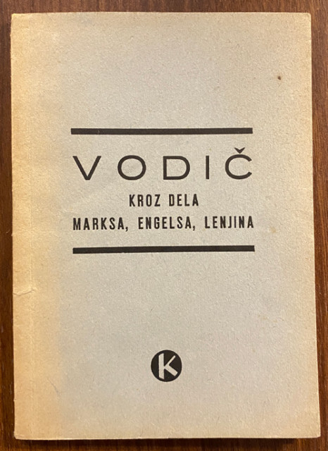Vodič kroz dela Marksa, Engelsa, Lenjina - Grupa autora