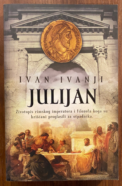 Julijan - Ivan Ivanji