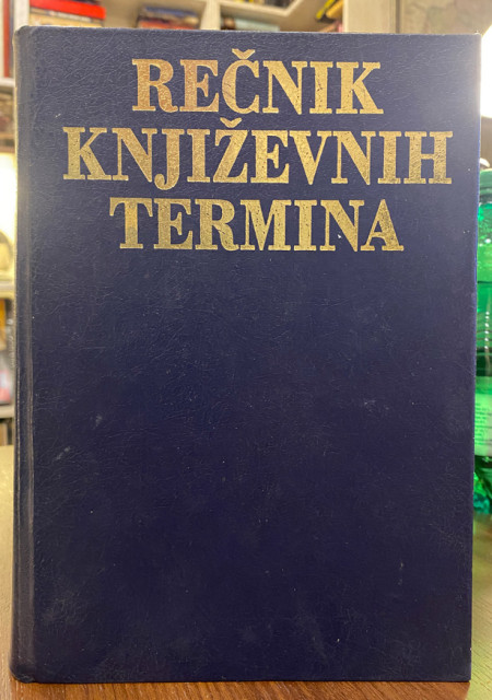 Rečnik književnih termina - urednik Dragiša Živković Rečnik književnih termina - urednik Dragiša Živković