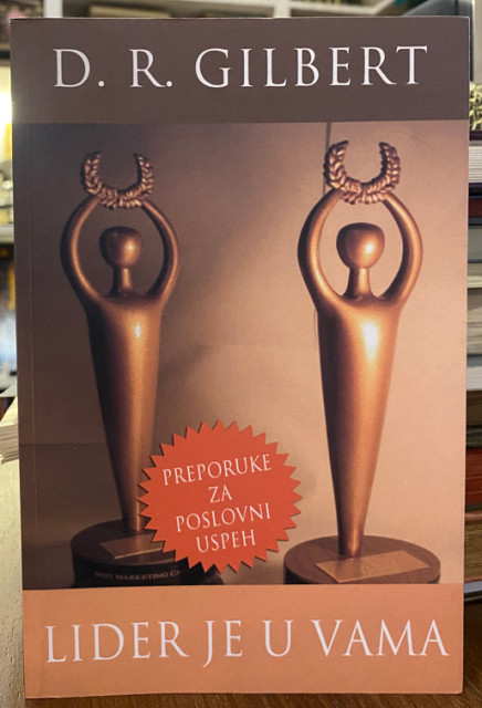 Lider je u vama - D. R. Gilbert