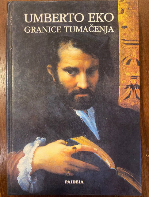 Granice tumačenja - Umberto Eko