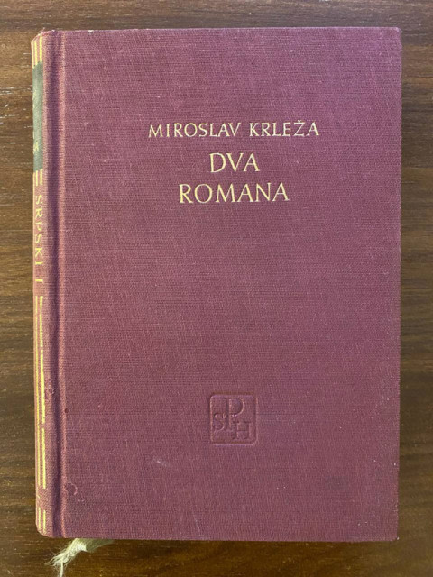 Dva romana: Povratak Filipa Latinovicza / Na rubu pameti - Miroslav Krleža