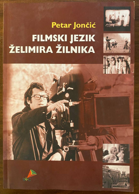 Filmski jezik Želimira Žilnika - Petar Jončić