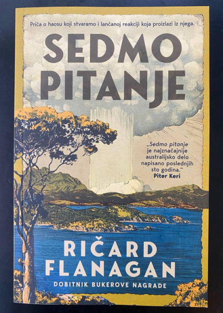 Sedmo pitanje - Ričard Flanagan