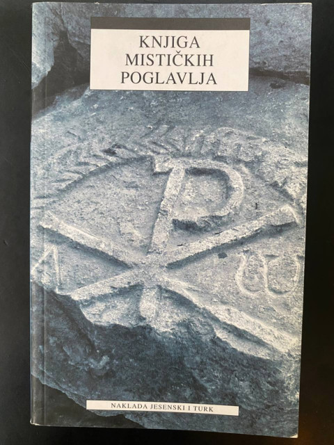 Knjiga mističkih poglavlja - Duhovne pouke pustinjačkih otaca i drugih ranokrišćanskih kontemplativaca