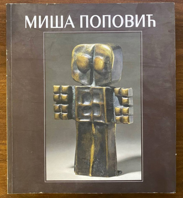 Miša Popović, skulptura (katalog) - urednik Aleksandar Popović
