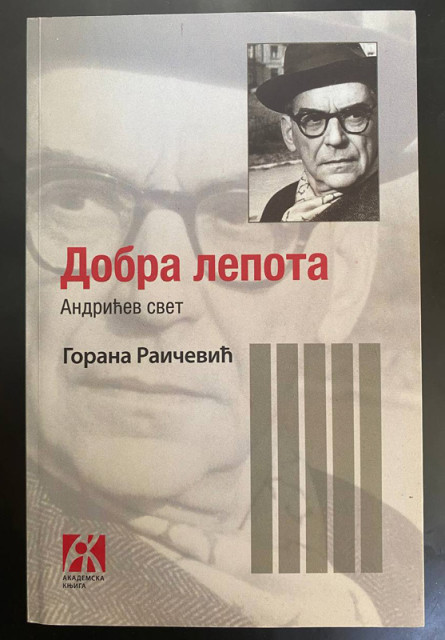 Dobra lepota - Andrićev svet - Gorana Raičević