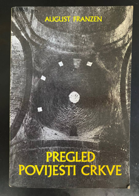 Pregled povijesti crkve - August Franzen