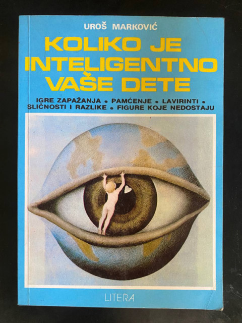 Koliko je inteligentno vaše dete - Uroš Marković