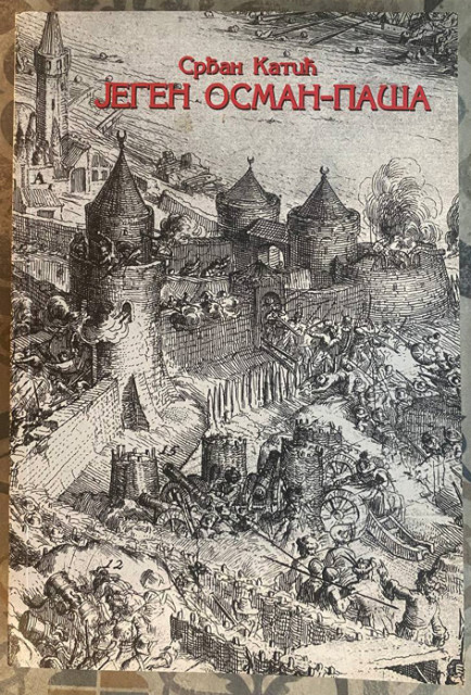 Jegen Osman-paša - Srđan Katić