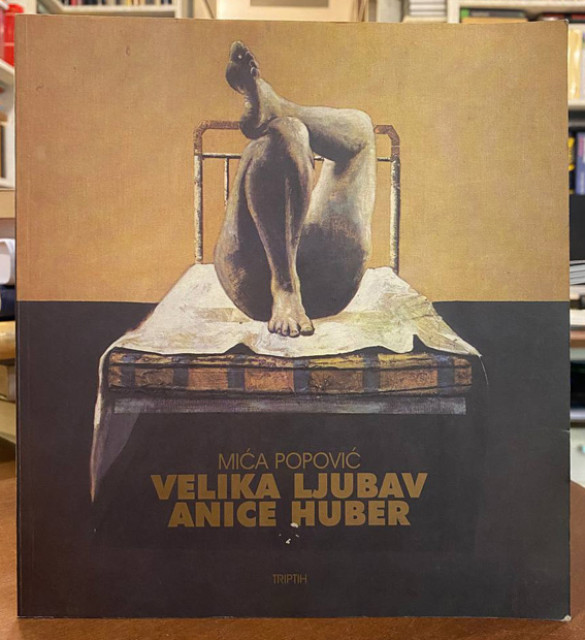 Velika ljubav Anice Huber - Mića Popović