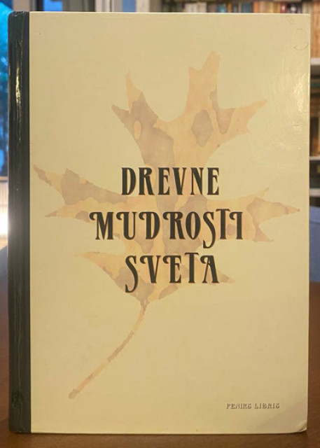Drevne mudrosti sveta - Slavko Ivanović