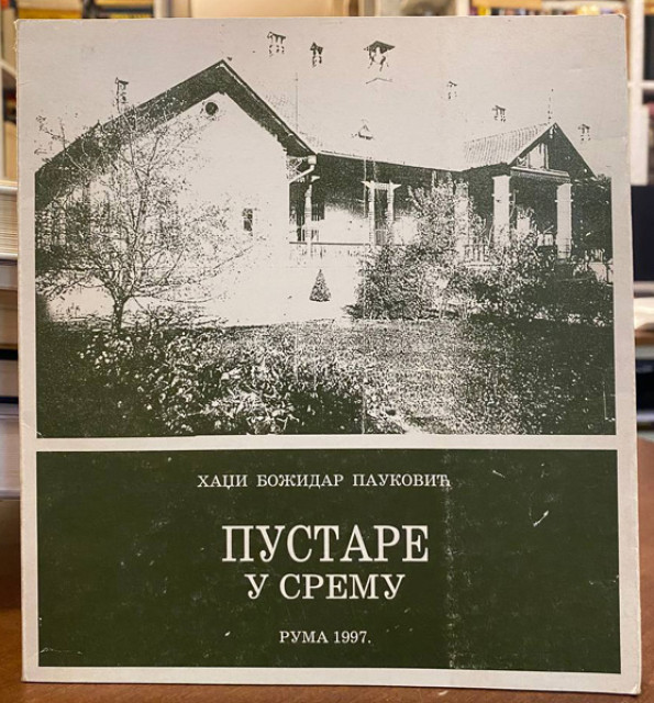 Pustare u Sremu - Hadži Božidar Pauković