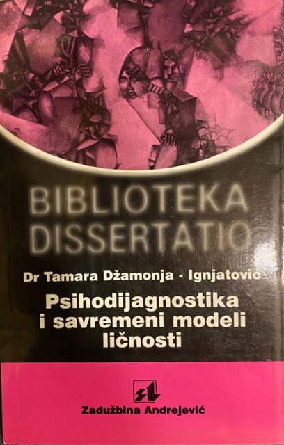 Psihodijagnostika i savremeni modeli ličnosti - Tamara Džamonja - Ignjatović