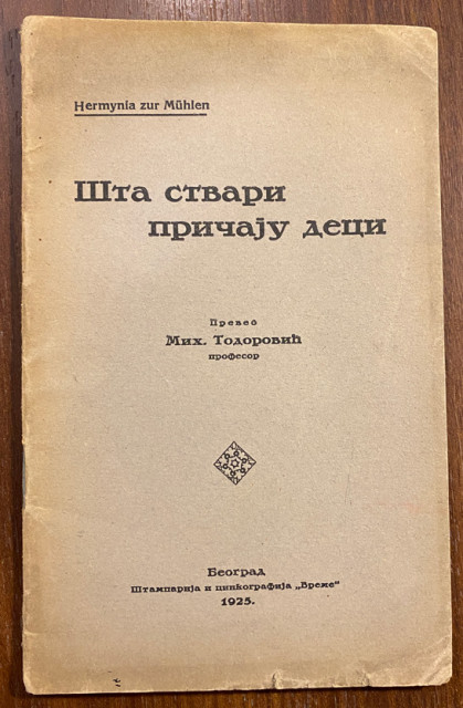 Šta stvari pričaju deci - Hermynia zur Muhlen (1925)