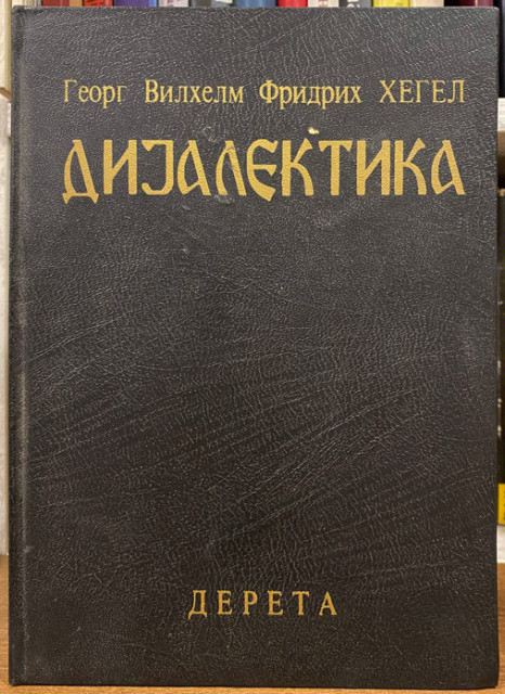 Dijalektika - Georg Vilhelm Fridrih Hegel