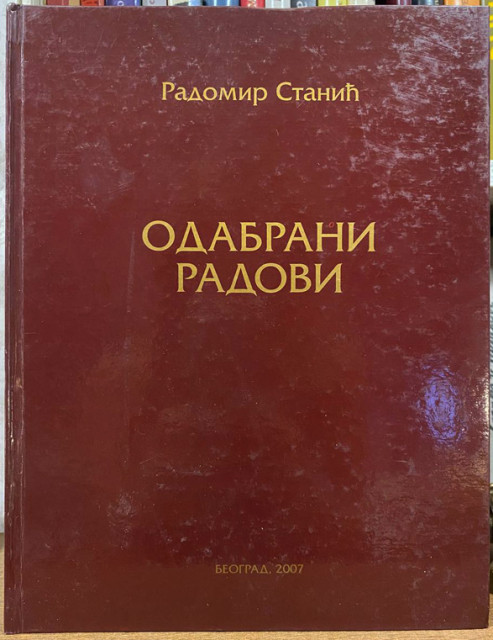 Odabrani radovi - Radomir Stanić