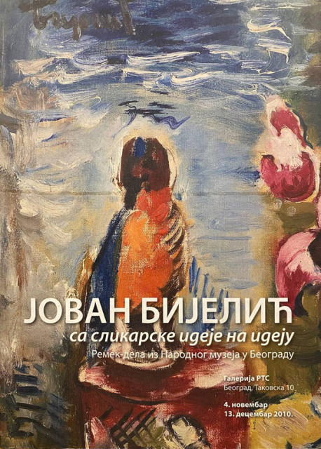 Jovan Bijelić sa slikarske ideje na ideju - Remek-dela iz Narodnog muzeja u Beogradu - Ljubica Miljković