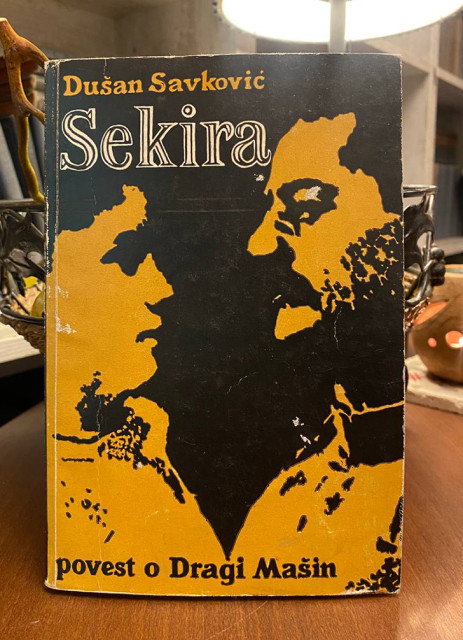 Sekira: povest o Dragoj Mašin - Dušan Savković