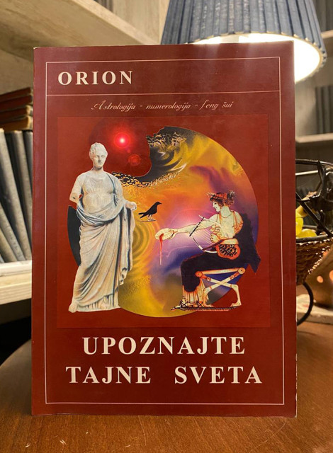 Upoznajte tajne sveta (astrologija, numerologija, feng šui) - odabrani tekstovi