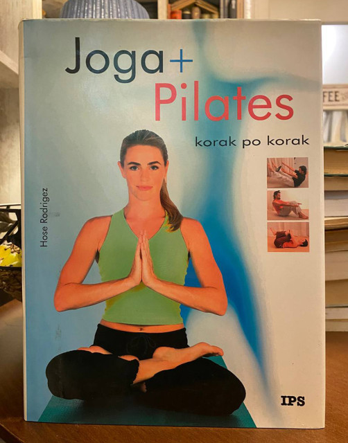 Joga + pilates korak po korak - Hose Rodrigez