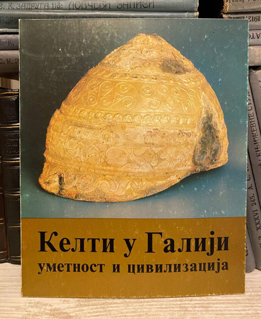 Kelti u Galiji , umetnost i civilizacija - katalog izložbe