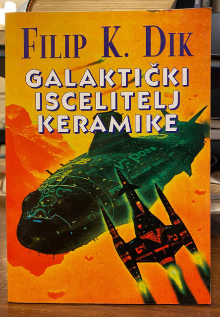 Galaktički iscelitelj keramike - Filip K. Dik