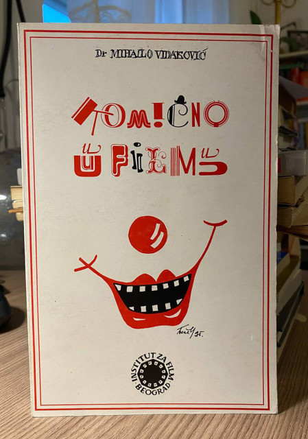 Komično u filmu - Mihailo Vidaković