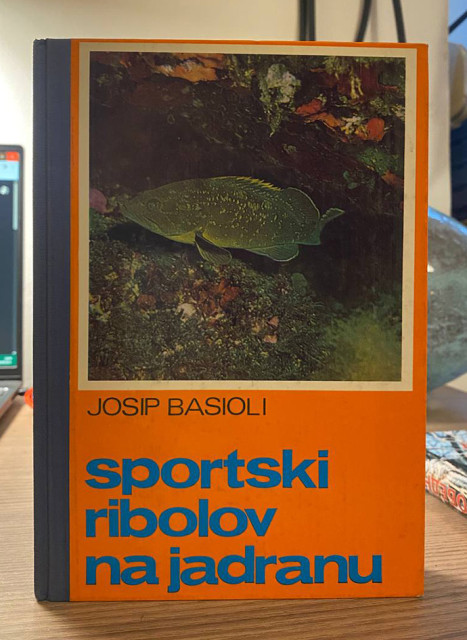 Sportski ribolov na Jadranu - Josip Basioli