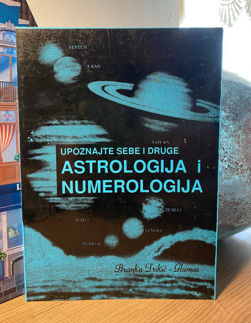 Astrologija i numerologija: Upoznajte sebe i druge - Branka Trikić Glumac