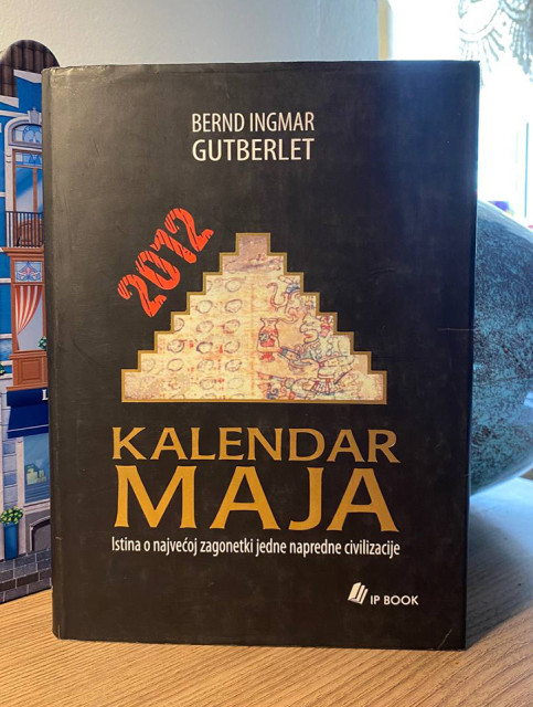 Kalendar Maja: istina o najvećoj zagonetki jedne napredne civilizacije - Bernd Ingmar Gutberlet