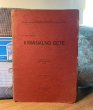 Kriminalno dete - Dr. Otto Naegele (1932)