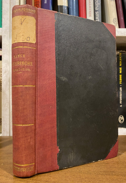 Die serbische Revolution : Aus serbischen Papieren und Mittheilungen von Leopold Ranke (1844)