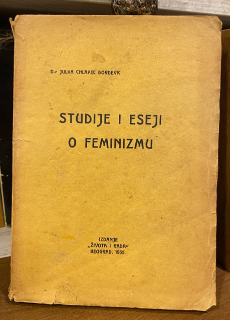 Studije i eseji o feminizmu - Julka Chlapec Đorđević (1935)
