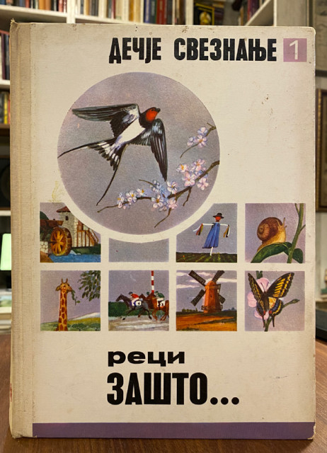Dečje sveznanje 1: Reci zašto... - Simona i Žorž Monali