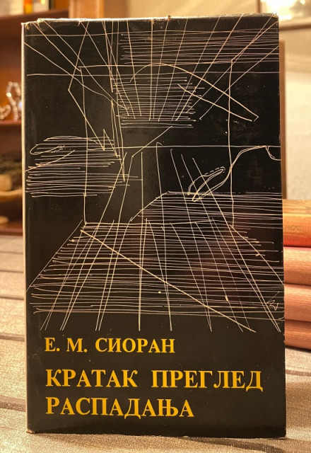 Kratak pregled raspadanja - E. M. Sioran