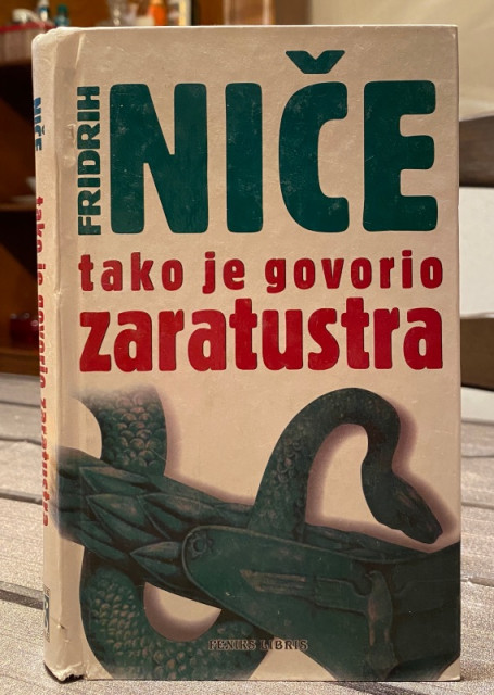 Tako je govorio Zaratustra - Fridrih Niče