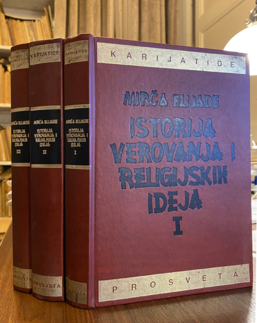 Istorija verovanja i religijskih ideja 1-3 - Mirča Elijade
