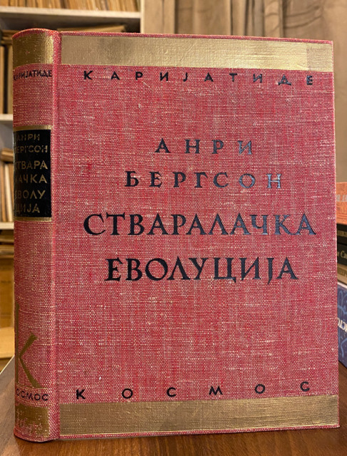 Anri Bergson - Stvaralačka evolucija (1932)